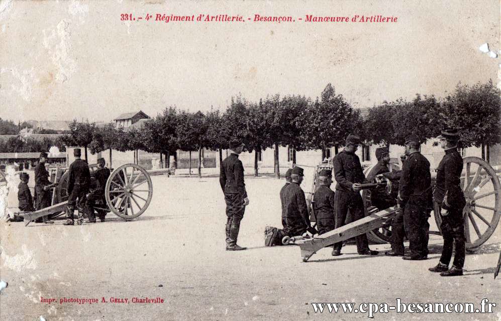 331. - 4e Régiment d'Artillerie. - Besançon. - Manœuvre d'Artillerie